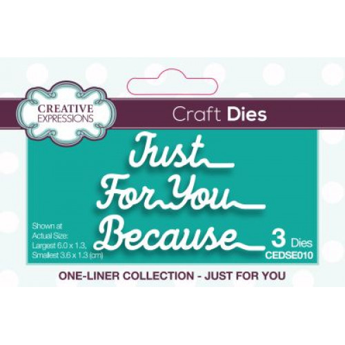 just for you - One-liner  Die Collection by sue wilson cedse010